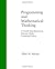 Programming and Mathematical Thinking: A Gentle Introduction to Discrete Math Featuring Python