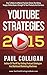 YouTube Strategies 2015: Ho...