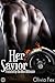 Her Savior: Protected by the Biker Billionaire (Biker Billionaire Boss, #1)