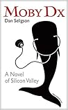 Moby Dx: A Novel ...