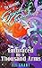 Embraced by a Thousand Arms (The Adventures of Starla Cascade: Space Hooker Book 1)