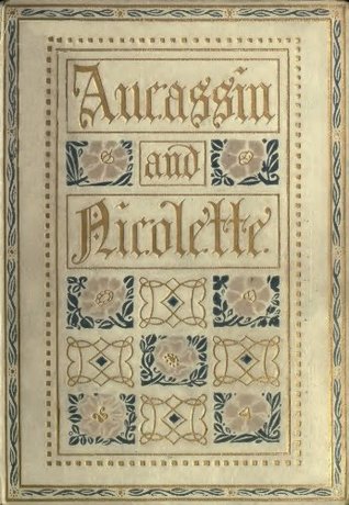 Aucassin and Nicolette, in French and English