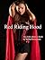 Red Riding Hood: An erotic ...