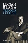 Trilogia culturii...