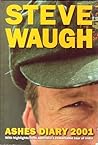 Steve Waugh's Ashes Diary 2001