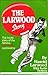 The Larwood Story