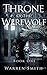 Throne Of The Werewolf: Book 1
