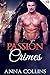 Passion Crimes (Billionaire Games, #1)