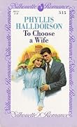 To Choose a Wife