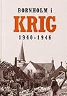 Bornholm i krig 1...