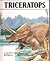 Triceratops : Dinosaurs Series