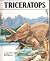 Triceratops : Dinosaurs Series