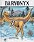 Baryonyx : Dinosaurs Series