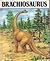 Brachiosaurus (Dinosaurs Series)