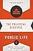 The Political Disciple by Vincent E. Bacote The Political Disciple by Vincent E. Bacote