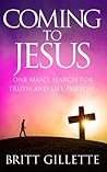 Coming To Jesus: ...