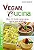 Il vegan in cucina: Oltre 3...