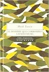 El hombre que corrompió a Hadleyburg by Mark Twain El hombre que corrompió a Hadleyburg by Mark Twain