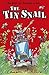 The Tin Snail