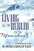 Living in the Realm of the Miraculous II by Michael H. Yeager