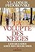 La Volupté des neiges: Les grandes amoureuses russes (French Edition)
