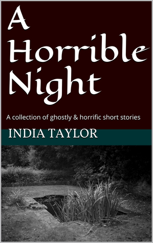 A Horrible Night