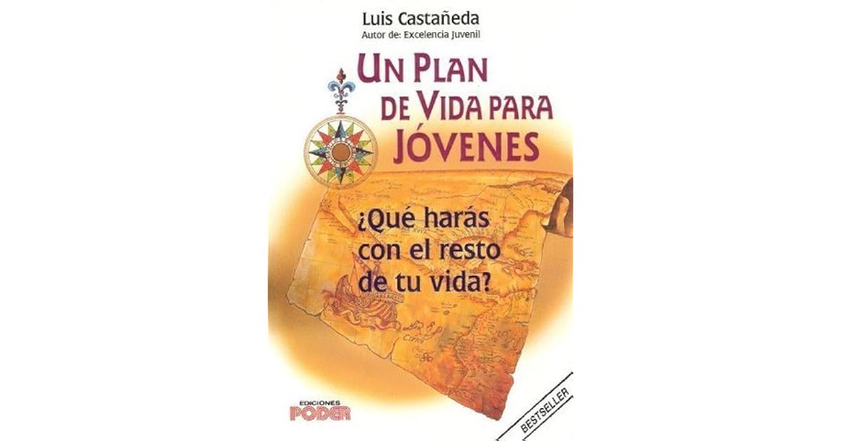 Un plan de vida para jóvenes by Luis Castañeda