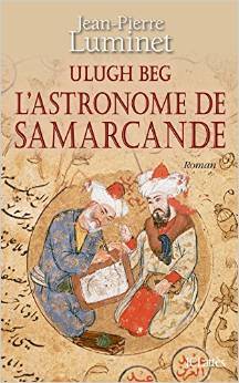 L'Astronome de Samarcande