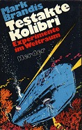 Testakte Kolibri: Experimente Im Weltraum