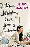 Všem klukům, které jsem milovala by Jenny Han
