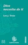 Dios necesita de ti (Cuadernos Palabra nº 88) (Spanish Edition)