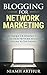 Blogging for Network Market...