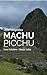 Machu Picchu - Guia Fotografica (Spanish Edition)