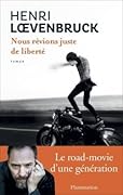 Nous rêvions juste de liberté 