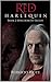 The Red Harlequin - Book 2 ...