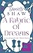 A Fabric of Dreams