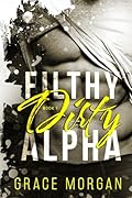Filthy Dirty Alpha