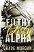 Filthy Dirty Alpha
