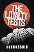The Loyalty Tests by N Kuronoshio