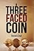 A Three Faced Coin