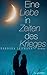 Eine Liebe in Zeiten des Krieges: Roman (German Edition)