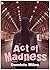 Act Of Madness (The Eddie Kane Trilogy, #2)