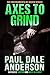 Axes to Grind (The Instruments of Death Book 6)