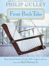 Front Porch Tales: Warm Hearted Stories of Family, Faith, Laughter and Love (Porch Talk series, #2)