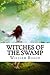 Witches of the Swamp