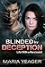 Blinded By Deception: Life ...