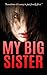 My Big Sister