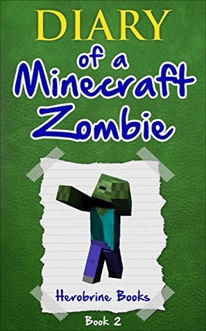Bullies and Buddies (Diary of a Minecraft Zombie, #2)