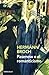 Pasenow o el romanticismo (Trilogía de los sonámbulos, #1)
