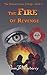 The Fire of Revenge (The Marine Letsco Trilogy Book 2)